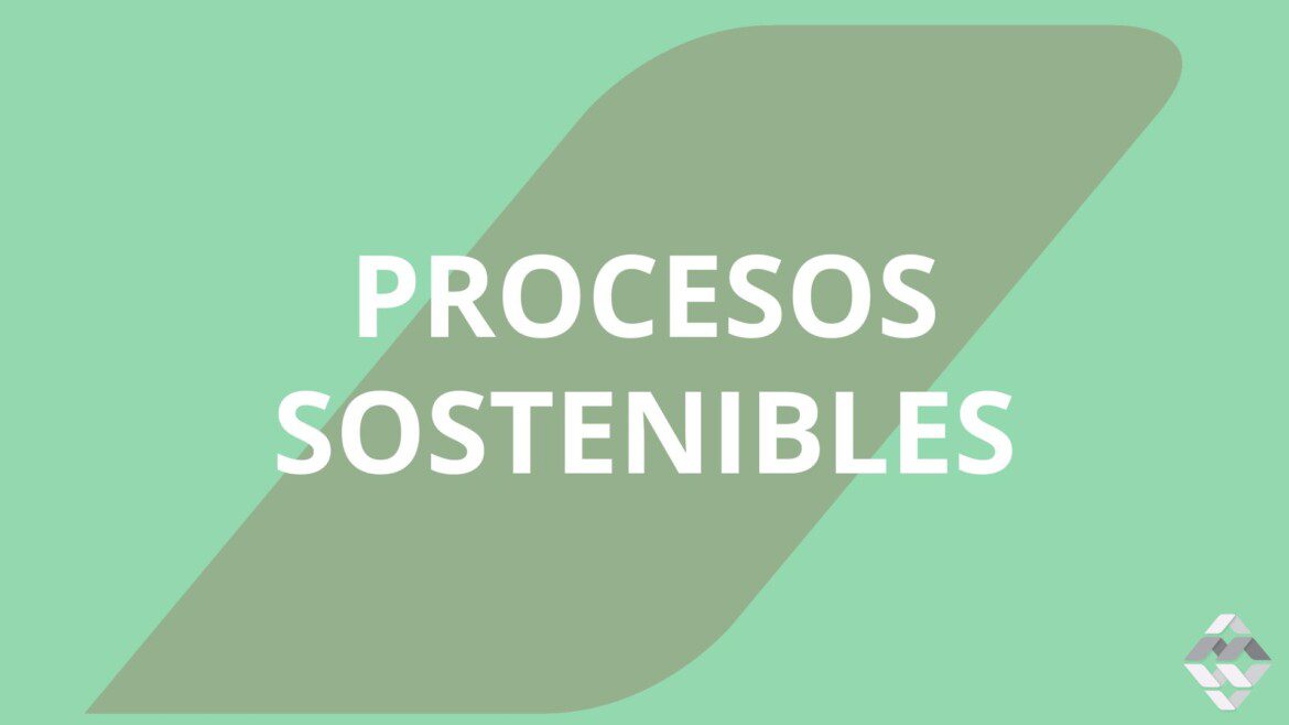 En IMSanchis apostamos por los procesos sostenibles